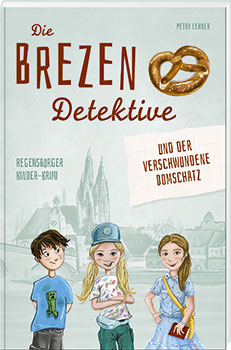 Die Brezen-Detektive und der verschwundene Domschatz - Cover