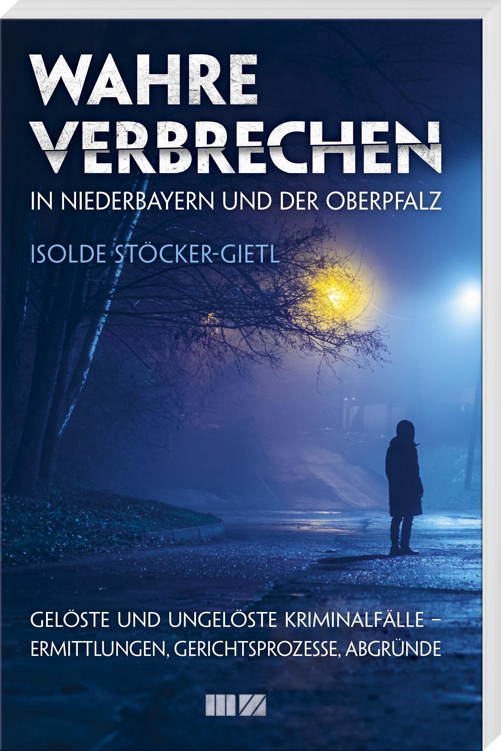 Wahre Verbrechen in Niederbayern und der Oberpfalz - Cover